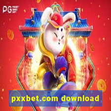 pxxbet.com download